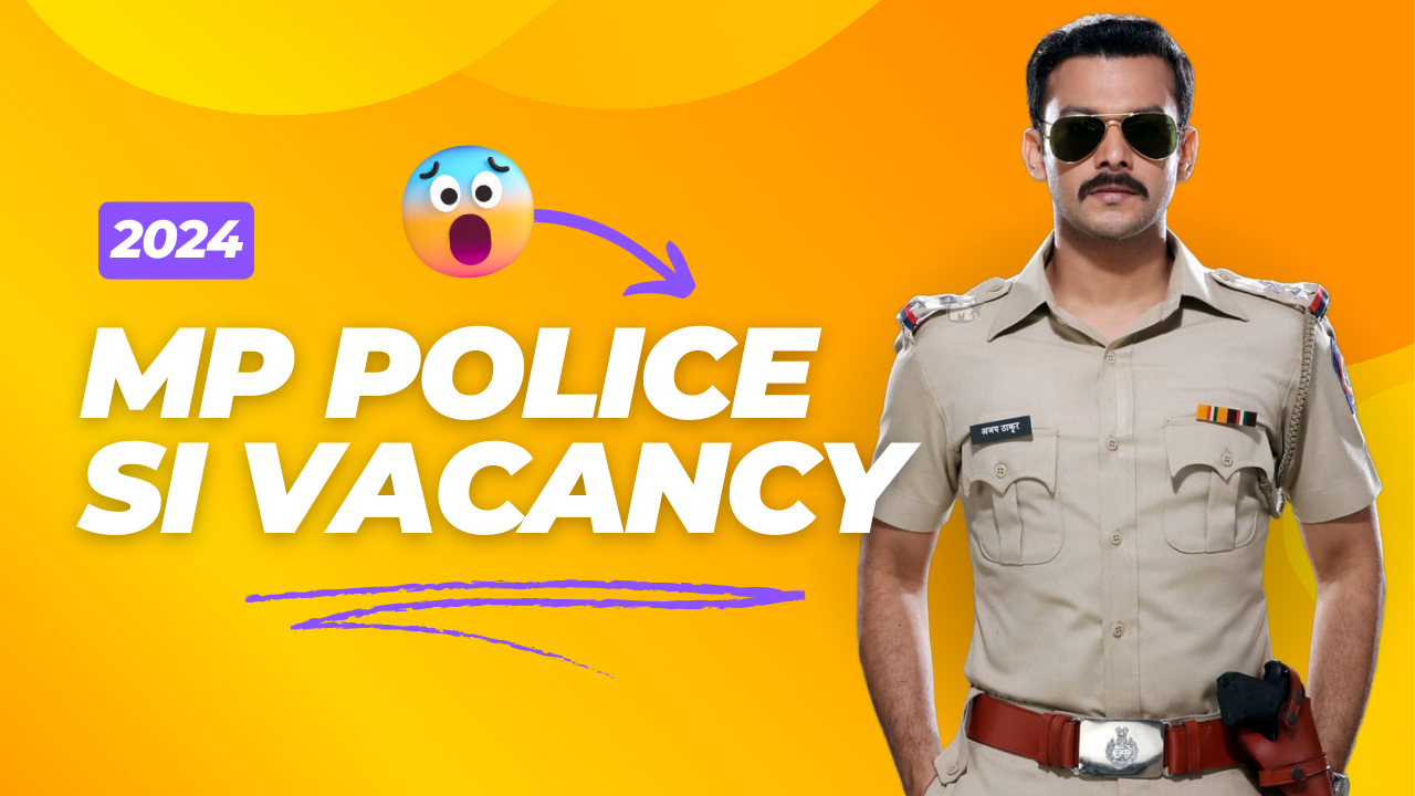 MP Police SI Vacancy 2024