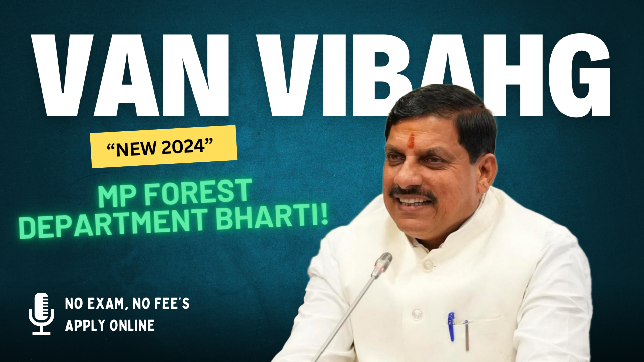 MP Van Vibhag Bharti 2024